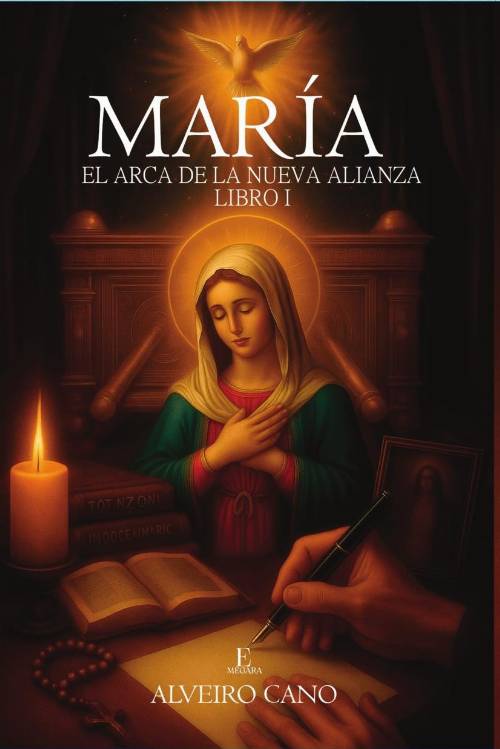 María: El Arca de la nueva alianza I