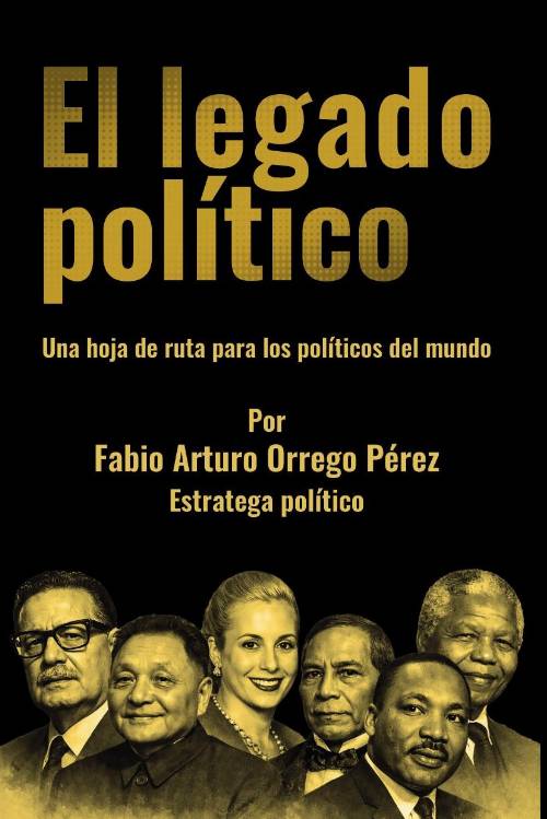 El legado político: Cuando el legado te hace inmortal