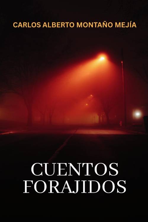 Cuentos forajidos