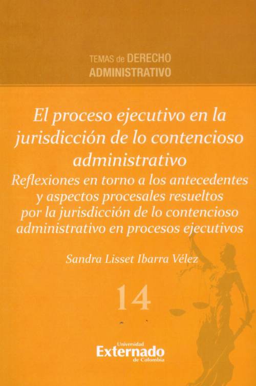 El proceso ejecutivo en la jurisdicción de lo contencioso administrativo