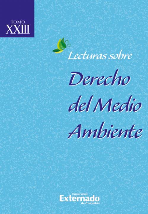 Lecturas sobre derecho del medio ambiente. Tomo XXIII
