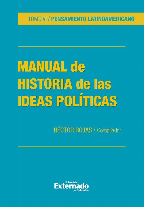 Manual de historia de la ideas políticas. Tomo VI