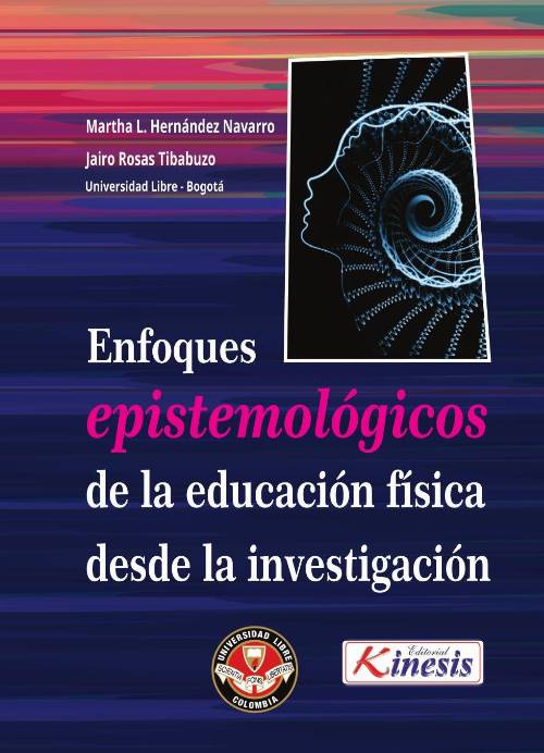Enfoques epistemológicos de la educación física desde la investigación