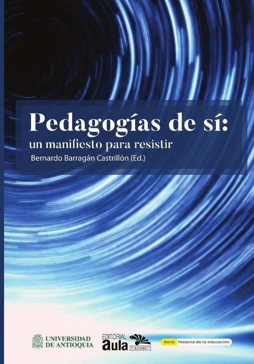 Pedagogías de sí, un manifiesto para resistir