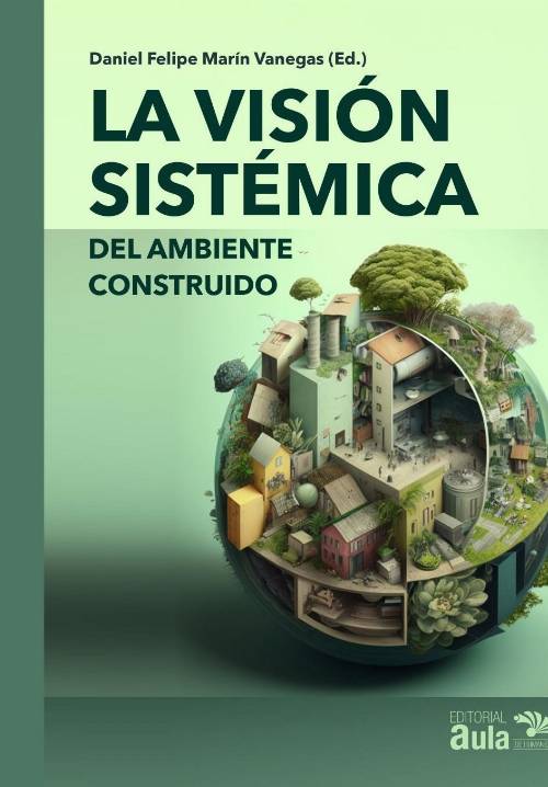 COLOR La visión sistémica del ambiente construido