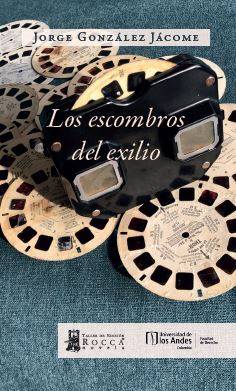Los escombros del exilio