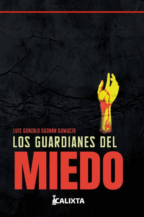 Los Guardianes del Miedo