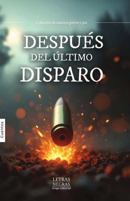 Después del último disparo