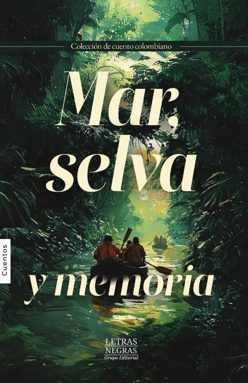 Mar, selva y memoria