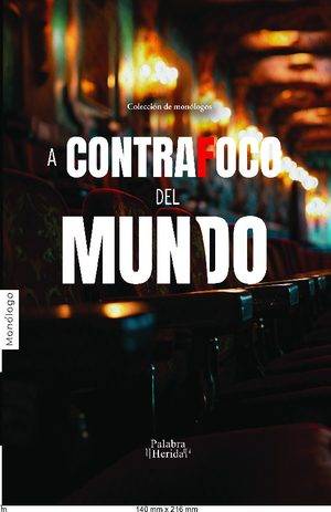 A contrafoco del mundo