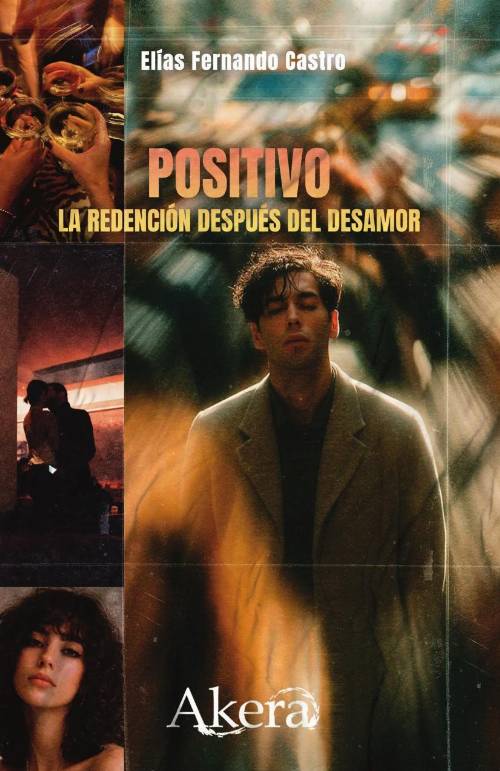Positivo. La redención después del desamor