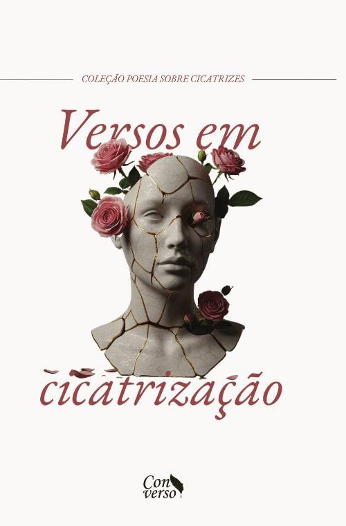 Versos em cicatrizaUcirc;çUcirc;ão