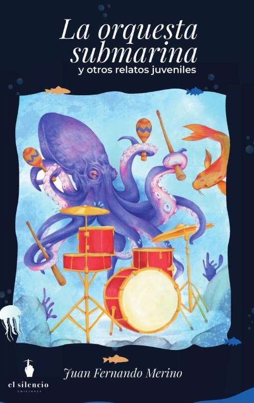 La orquesta submarina y otros relatos juveniles