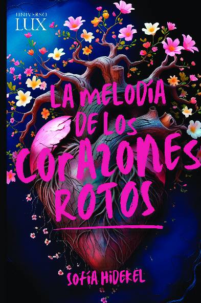 La melodía de los corazones rotos
