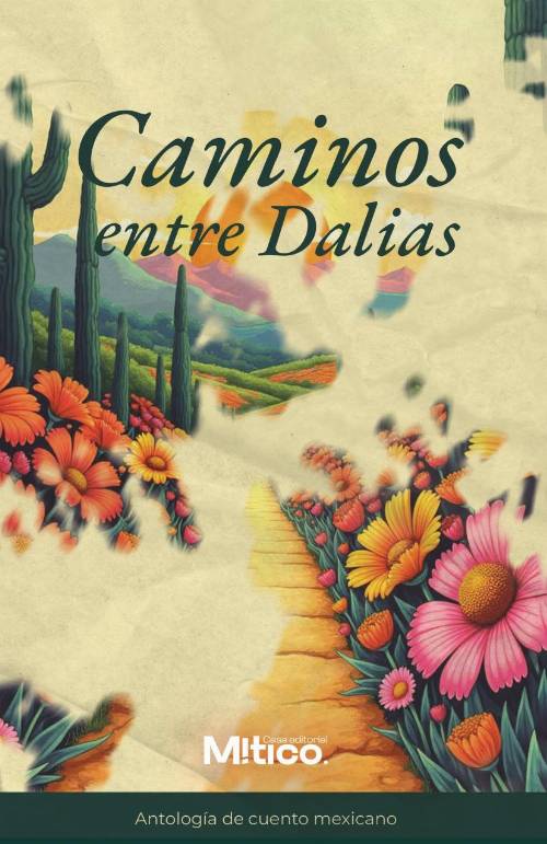 Caminos entre dalias