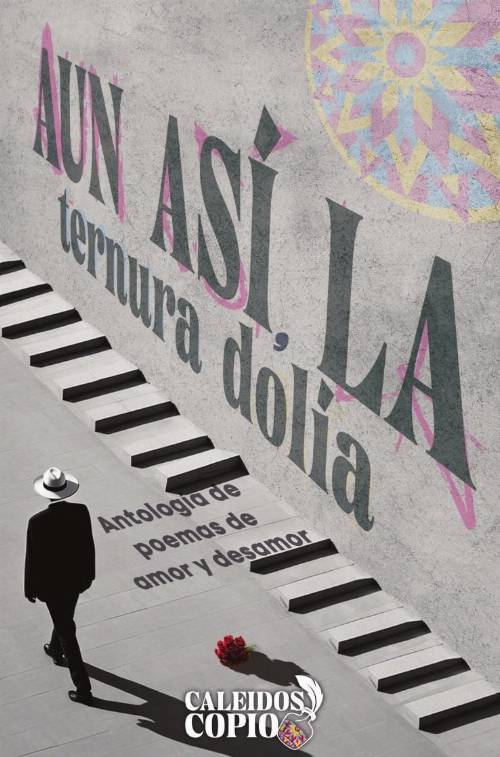 Y aun así, la ternura dolía