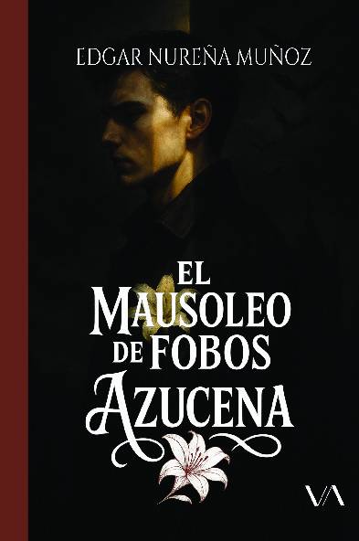 EL MAUSOLEO DE FOBOS AZUCENA