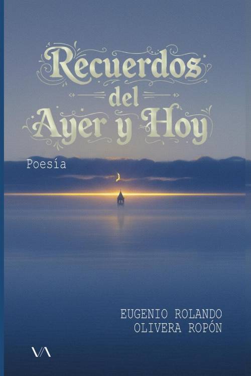 Recuerdos del ayer y hoy