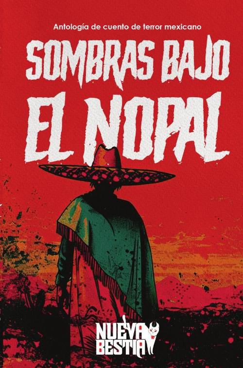 Sombras bajo el nopal
