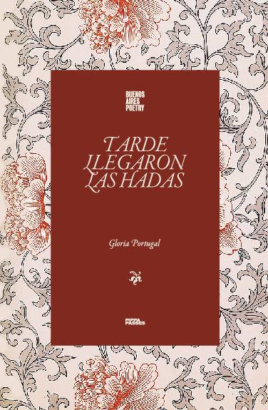 Tarde llegaron las hadas