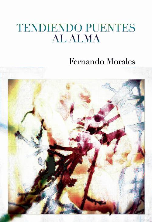 TENDIENDO PUENTES AL ALMA