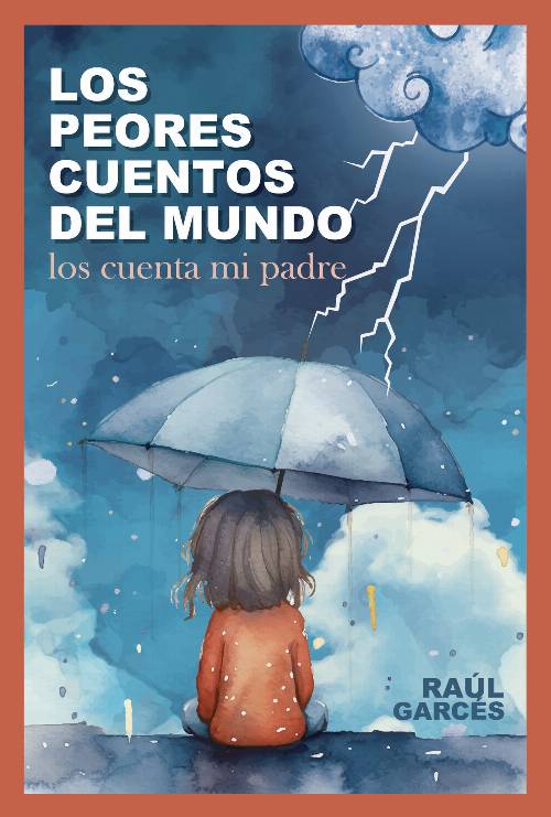 Los peores cuentos del mundo