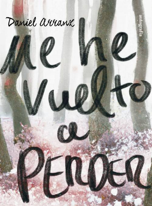 Me he vuelto a perder