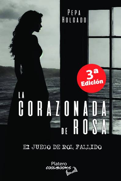 LA CORAZONADA DE ROSA 3ª EDICION