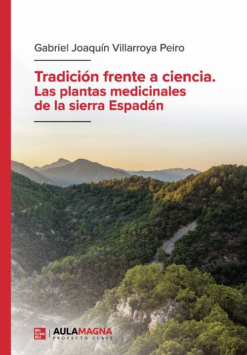 Tradición frente a ciencia. Las plantas medicinales de la sierra Espadán