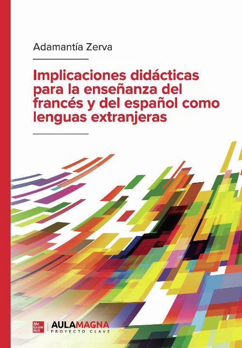 Implicaciones didácticas para la enseñanza del francés y del español como lenguas extranjeras