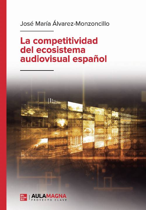 La competitividad del ecosistema audiovisual español