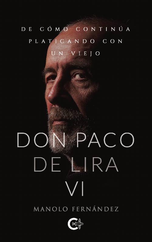 Don Paco de Lira VI