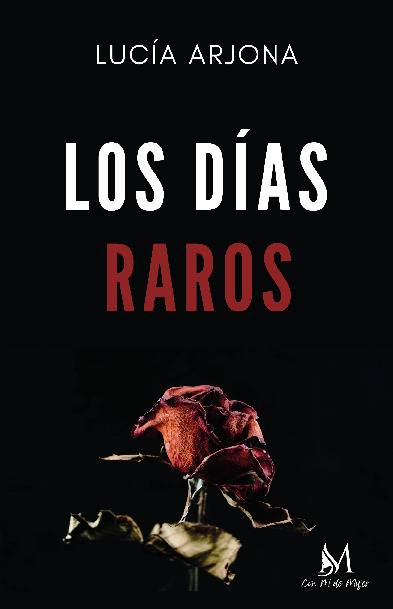 Los días raros