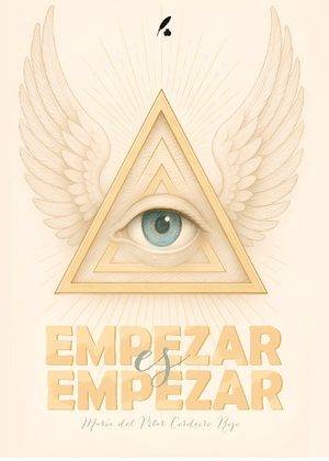 Empezar es empezar