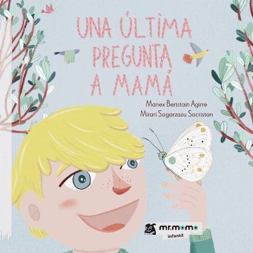 Una última pregunta a mamá