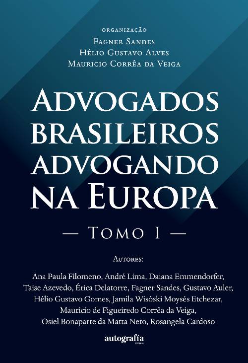 Advogados Brasileiros Advogando na Europa