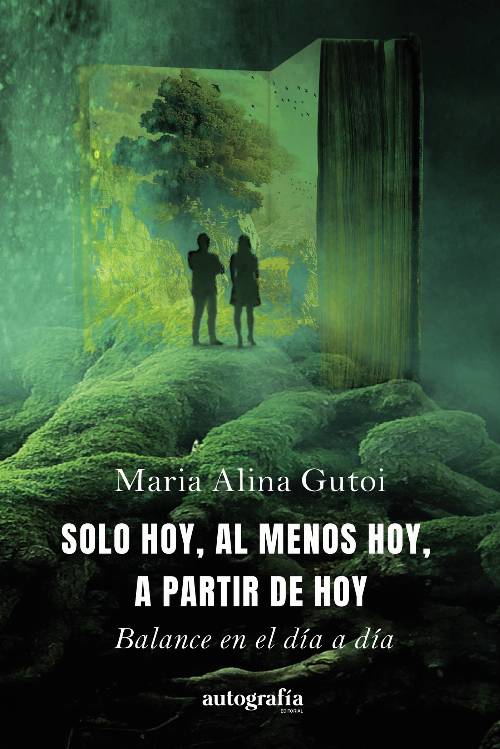 Solo hoy, al menos hoy, a partir de hoy
