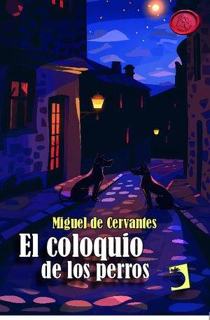 El coloquio de los perros