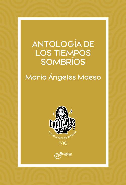 ANTOLOGÍA DE LOS TIEMPOS SOMBRÍOS