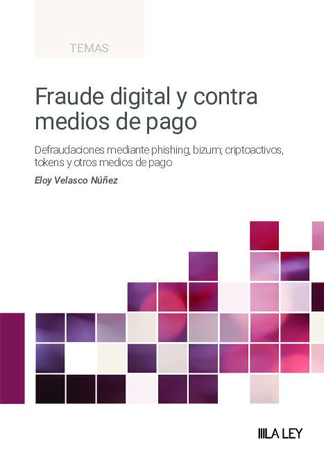 Fraude digital y contra medios de pago