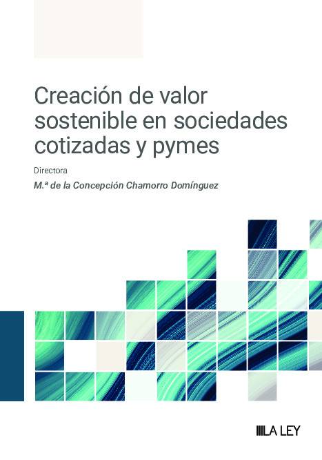 Creación de valor sostenible en sociedades cotizadas y pymes