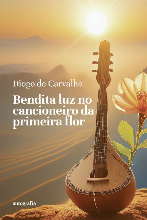 Bendita luz no cancioneiro da primeira flor