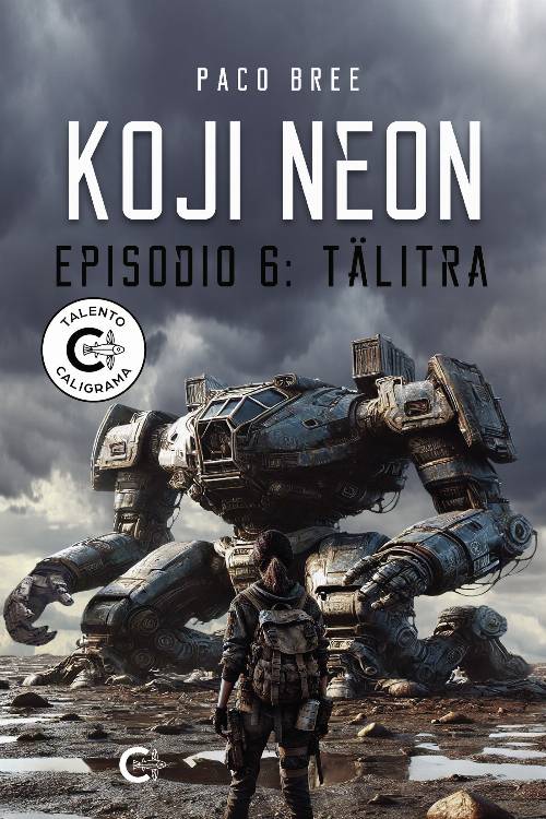 Koji Neon. Episodio 6: TUcirc;älitra