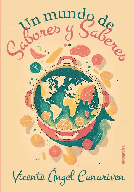 Un mundo de sabores y saberes