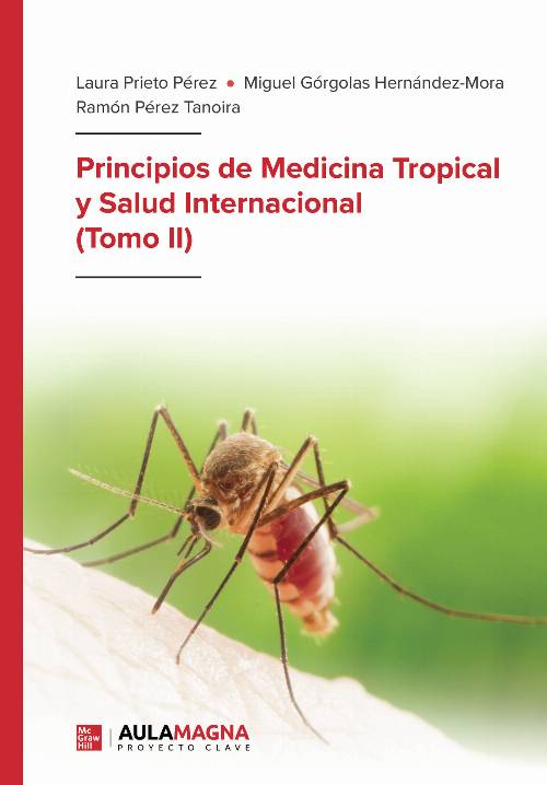 Principios de Medicina Tropical y Salud Internacional (Tomo II)