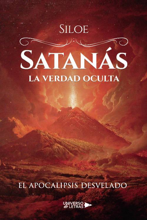 Satanás la verdad oculta