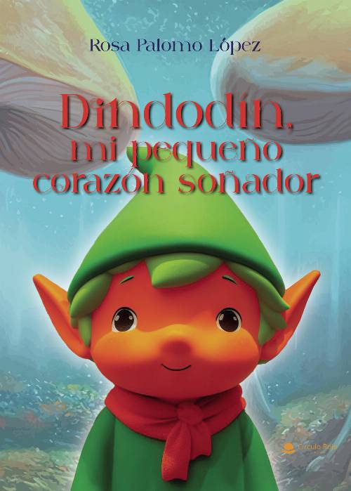 Dindodín, mi pequeño corazón soñador