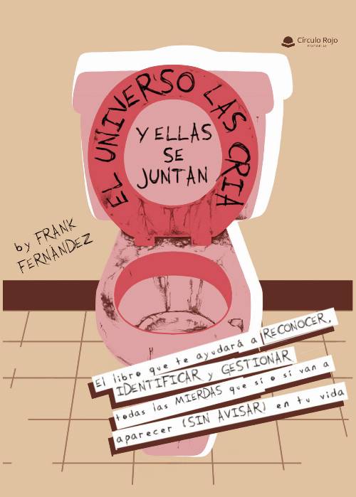 El Universo las cría y Ellas se juntan