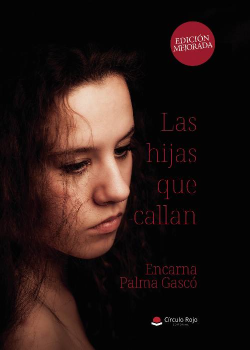 Las hijas que callan. Edición mejorada