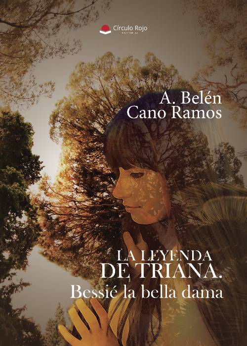 La Leyenda de Triana. Bessié la bella dama